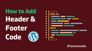 How to Add Header and Footer Code in WordPress (3 Ways)